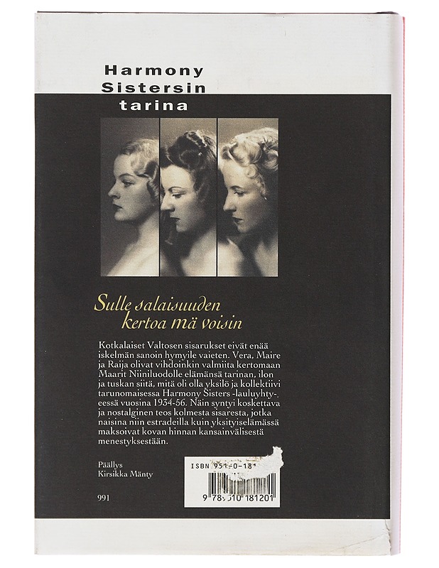 Sulle salaisuuden kertoa mä voisin : Harmony Sistersin tarina - Maarit Niiniluoto - Elämäkerrat ja muistelmat - 10105644459 - 1