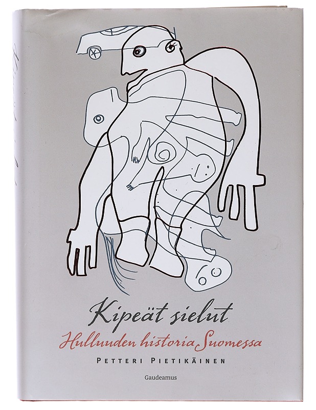 Kipeät sielut - Petteri Pietikäinen - Historiakirjat - 10105644463 - 0