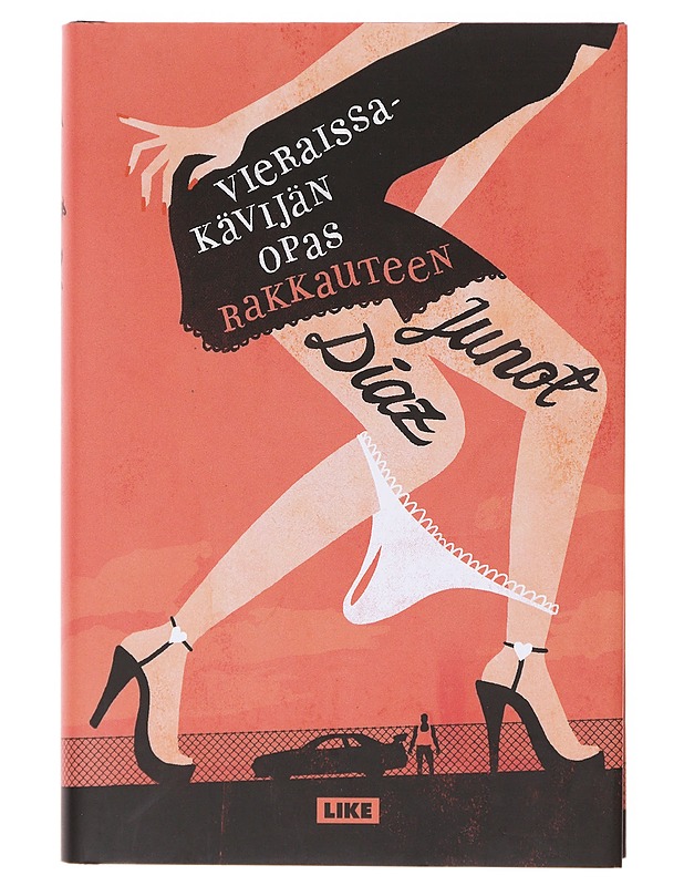 Vieraissakävijän opas rakkauteen - Díaz, Junot - Romaanit ja novellit - 10105644478 - 0