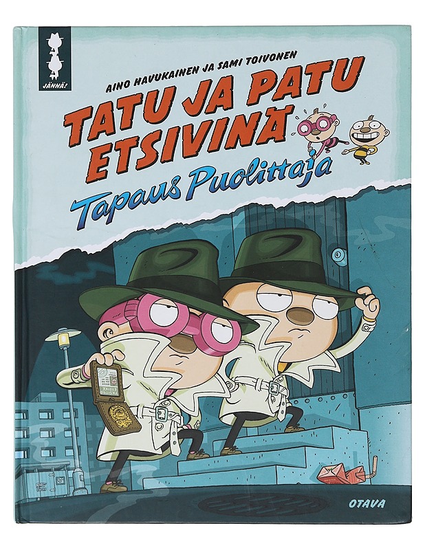 Tatu ja Patu etsivinä : Tapaus Puolittaja - Havukainen, Aino - Lastenkirjat - 10105644480 - 0