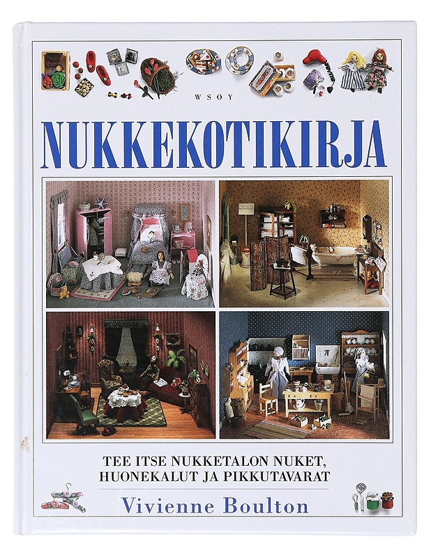 Nukkekotikirja - Boulton, Vivienne - Tietokirjat ja oppaat - 10105644485 - 0