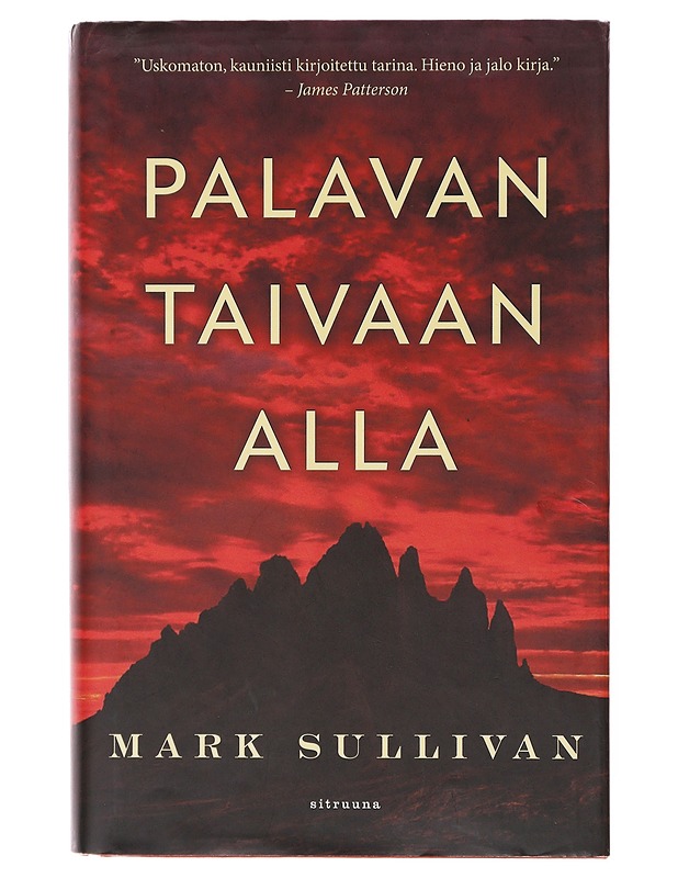 Palavan taivaan alla - Sullivan, Mark - Romaanit ja novellit - 10105644488 - 0
