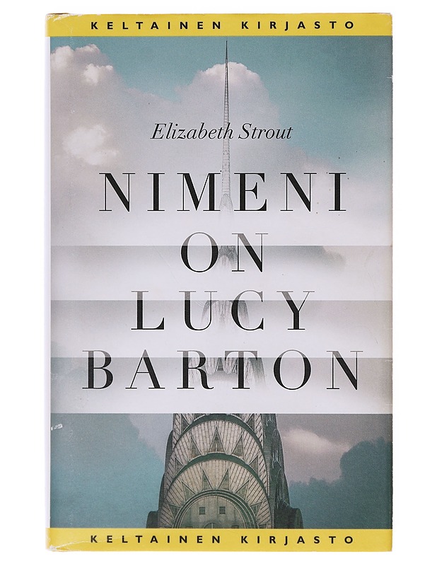 Nimeni on Lucy Barton - Strout, Elizabeth - Romaanit ja novellit - 10105644498 - 0
