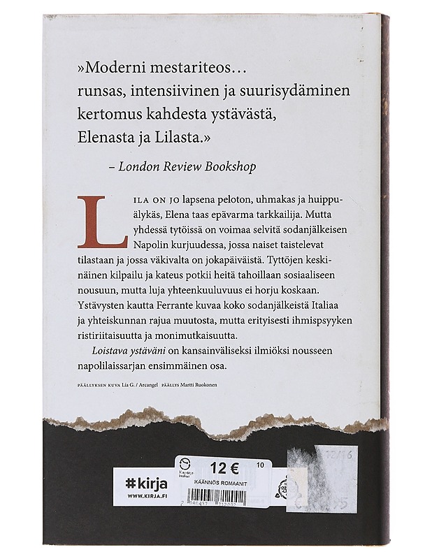 Loistava ystäväni:  lapsuus ja nuoruus - Ferrante, Elena - Romaanit ja novellit - 10105644503 - 1