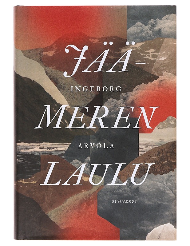 Jäämeren laulu - Arvola, Ingeborg - Romaanit ja novellit - 10105644505 - 0