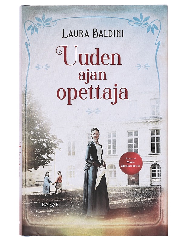 Uuden ajan opettaja - Baldini, Laura - Romaanit ja novellit - 10105644510 - 0