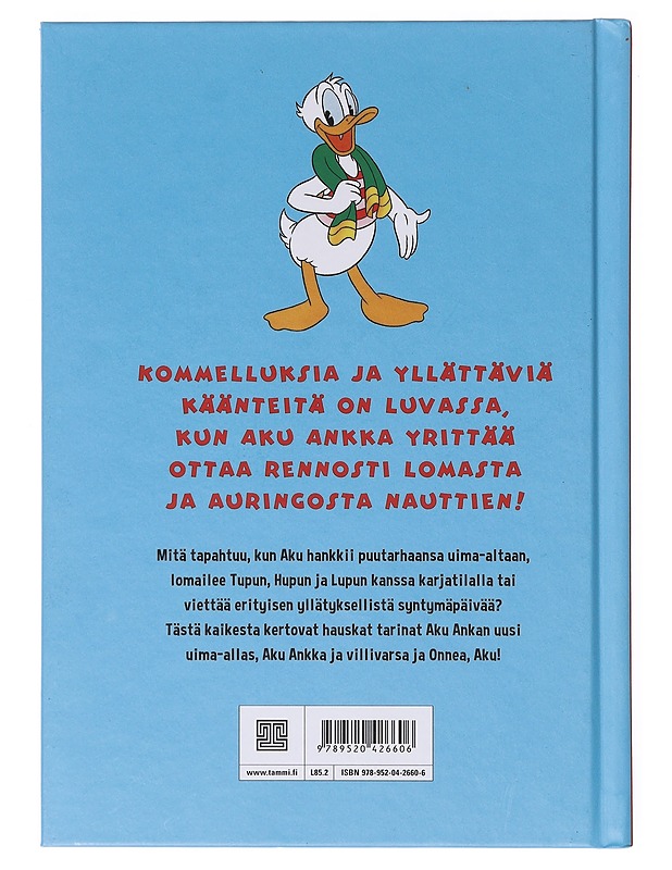 Aku Ankka : Lomatunnelmissa - Salama, Ilkka - Lastenkirjat - 10105644534 - 1