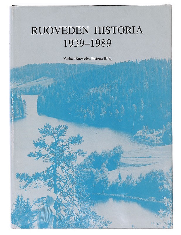 Ruoveden historia 1939-1989 - Oiva Hernesniemi - Historiakirjat - 10105644545 - 0