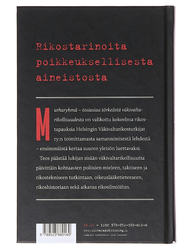 Murharyhmä. 1, Tosiasiaa törkeästä väkivaltarikollisuudesta - Vala, Ursula - Tietokirjat ja oppaat - 10105644567 - 1