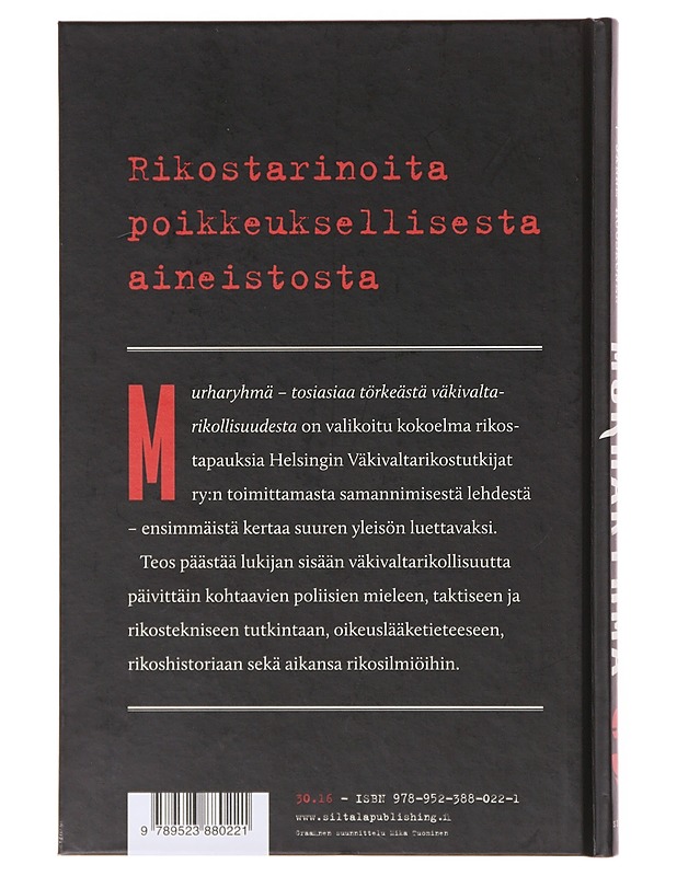Murharyhmä 3 : Tosiasiaa törkeästä väkivaltarikollisuudesta - Juote, Mikko - Tietokirjat ja oppaat - 10105644571 - 1