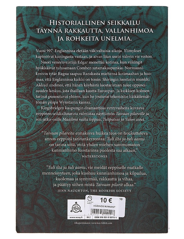 Tuli ilta ja tuli aamu / Taivaan pilarien esinäytös - Follett, Ken - Romaanit ja novellit - 10105644574 - 1