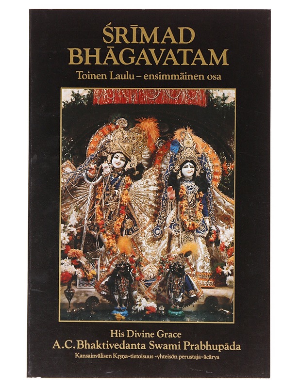Srimad Bhagavatam : Toinen laulu - A. C. Bhaktivedanta Swami Prabhupada - Tietokirjat ja oppaat - 10105644584 - 0