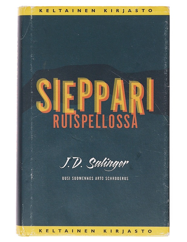 Sieppari ruispellossa - SALINGER, J. D. - Romaanit ja novellit - 10105644586 - 0
