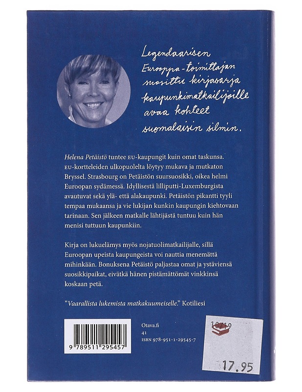 Bryssel, Strasbourg, Luxemburg - Petäistö, Helena - Tietokirjat ja oppaat - 10105644616 - 1