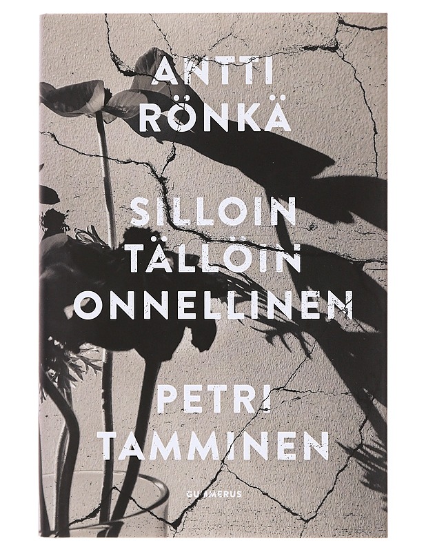 Silloin tällöin onnellinen - Rönkä, Antti - Elämäkerrat ja muistelmat - 10105644657 - 0