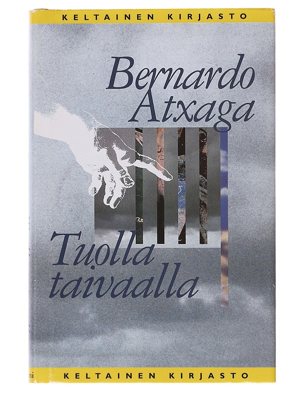 Tuolla taivaalla - Atxaga, Bernardo - Romaanit ja novellit - 10105644668 - 0