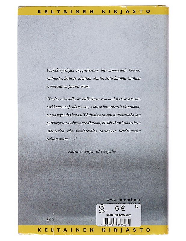 Tuolla taivaalla - Atxaga, Bernardo - Romaanit ja novellit - 10105644668 - 1