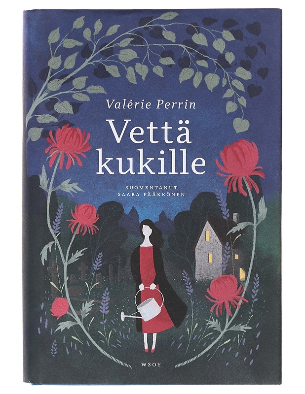 Vettä kukille - Perrin, Valérie - Romaanit ja novellit - 10105644682 - 0