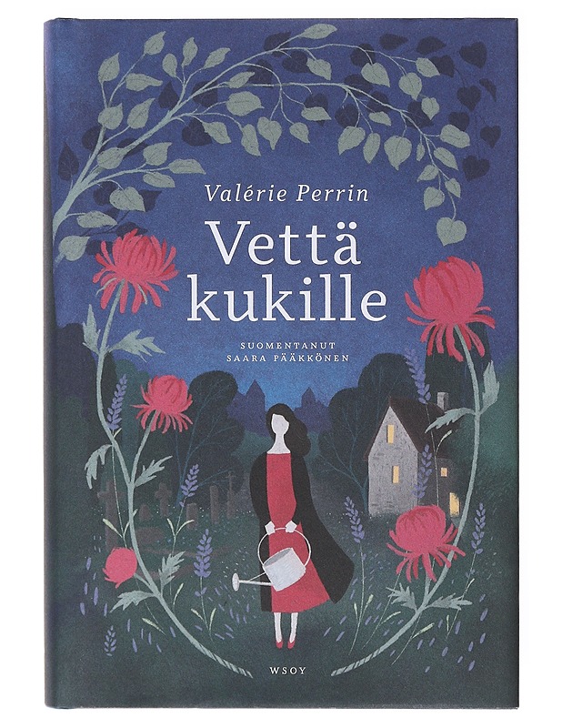 Vettä kukille - Perrin, Valérie - Romaanit ja novellit - 10105644700 - 0