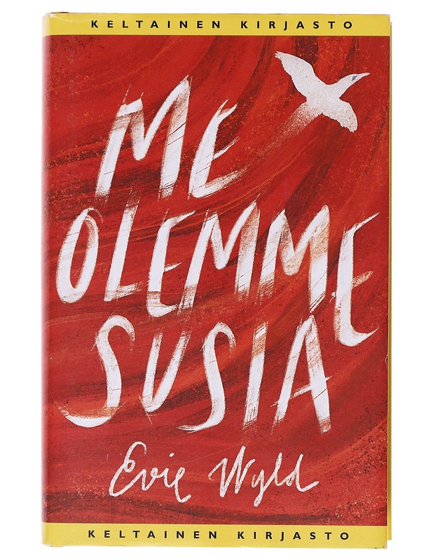 Me olemme susia - Wyld, Evie - Romaanit ja novellit - 10105644707 - 0