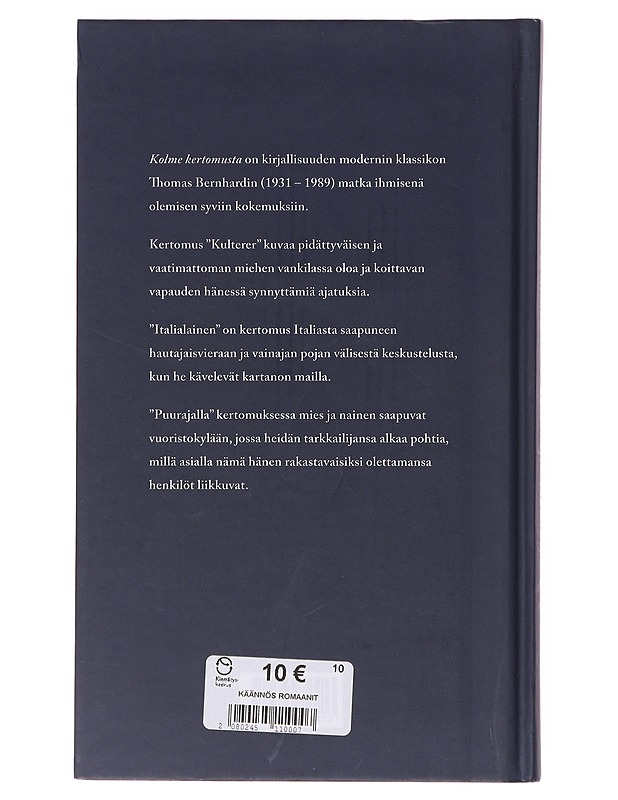 Kolme kertomusta - Bernhard, Thomas - Romaanit ja novellit - 10105644731 - 1