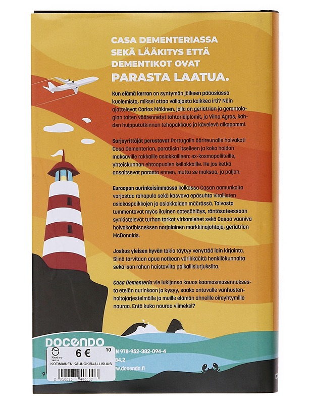 Casa Dementeria  - Mikko J. Kiviluoto - Romaanit ja novellit - 10105644733 - 1