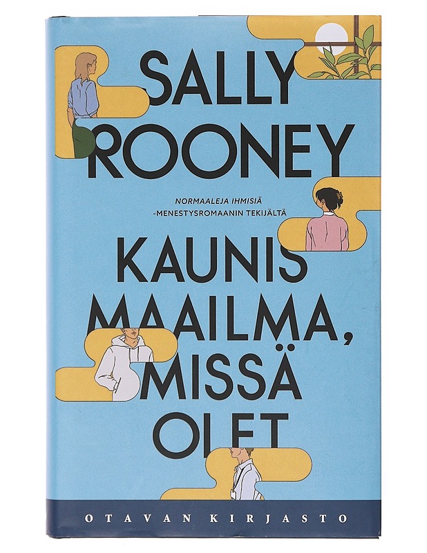 Kaunis maailma, missä olet - Rooney, Sally - Romaanit ja novellit - 10105644769 - 0