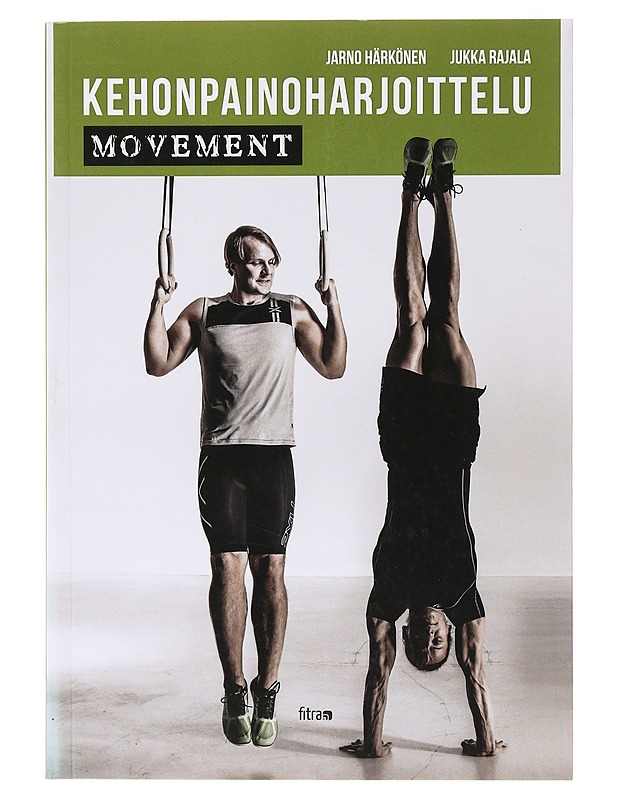 Kehonpainoharjoittelu : movement - Rajala, Jukka - Tietokirjat ja oppaat - 10105644770 - 0