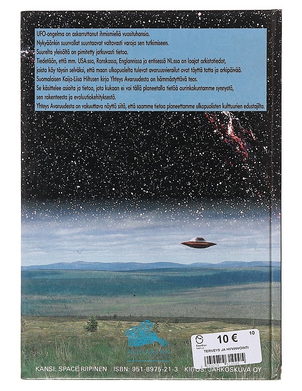 Yhteys avaruudesta - Hiltunen, Kaija-Liisa - Tietokirjat ja oppaat - 10105644791 - 1