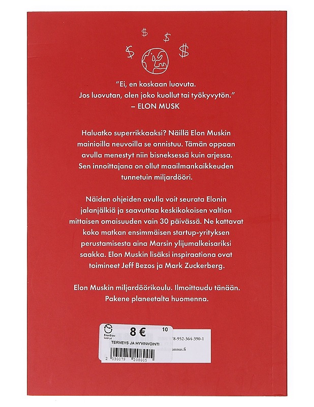 Elon Muskin miljardöörikoulu : galaktisen herruuden aakkoset - Sears, Rob - Tietokirjat ja oppaat - 10105644844 - 1