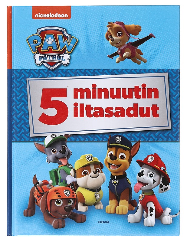 Paw Patrol : 5 minuutin iltasadut - Tiihonen, Tatu - Lastenkirjat - 10105644850 - 0