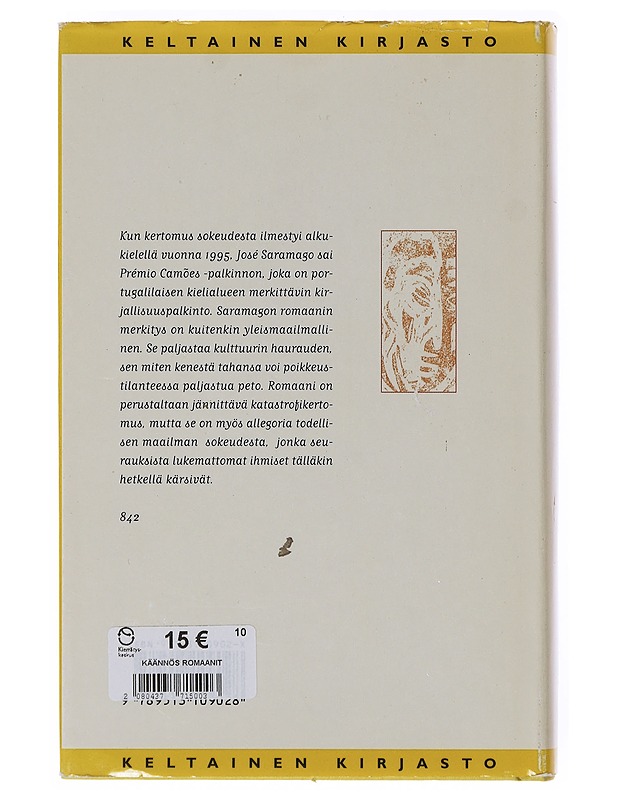 Kertomus sokeudesta - Saramago, José - Romaanit ja novellit - 10105644927 - 1