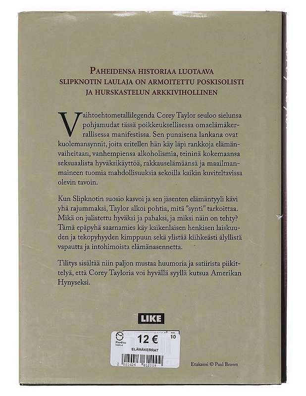 Seitsemän kuolemansyntiä  - Taylor, Corey - Elämäkerrat ja muistelmat - 10105644955 - 1
