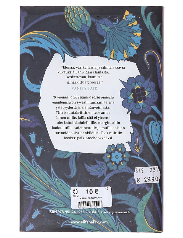 10 minuuttia 38 sekuntia tässä oudossa m. - Shafak, Elif - Romaanit ja novellit - 10105644977 - 1