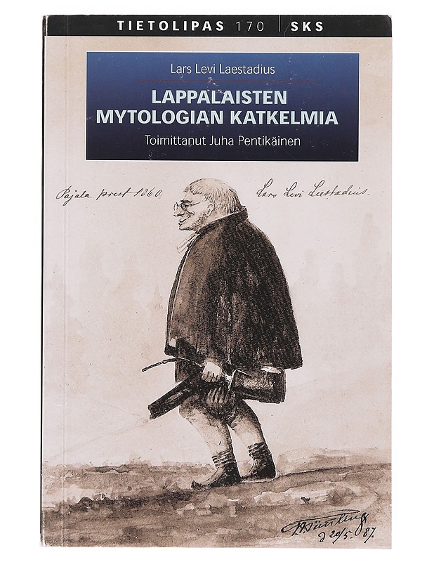 Lappalaisten mytologian katkelmia - Laestadius, Lars Levi - Tietokirjat - 10105644993 - 0