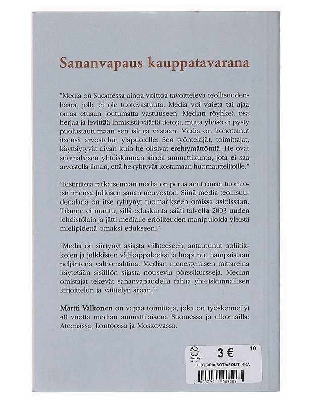 Sananvapaus kauppatavarana - Martti Valkonen - Tietokirjat ja oppaat - 10105645018 - 1