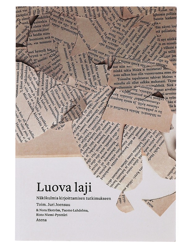 Luova laji : näkökulmia kirjoittamisen tutkimukseen - Joensuu, Juri - Tietokirjat ja oppaat - 10105645019 - 0