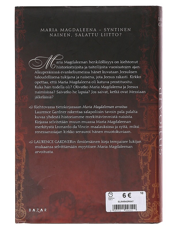 Maria Magdaleenan arvoitus - Gardner, Laurence - Tietokirjat ja oppaat - 10105645046 - 1