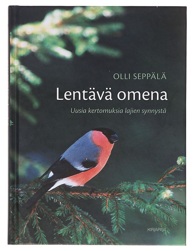 Lentävä omena : uusia kertomuksia lajien synnystä - Seppälä, Olli - Tietokirjat ja oppaat - 10105645085 - 0