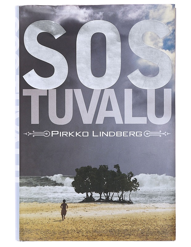 SOS Tuvalu - Pirkko Lindberg - Romaanit ja novellit - 10105645129 - 0