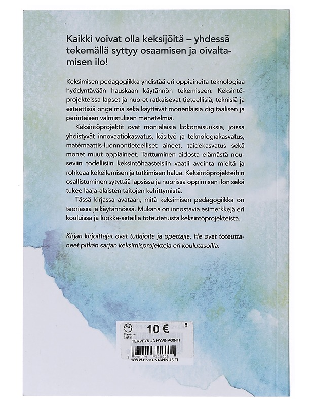Keksimisen pedagogiikka - Korhonen, Tiina - Tietokirjat ja oppaat - 10105645197 - 1