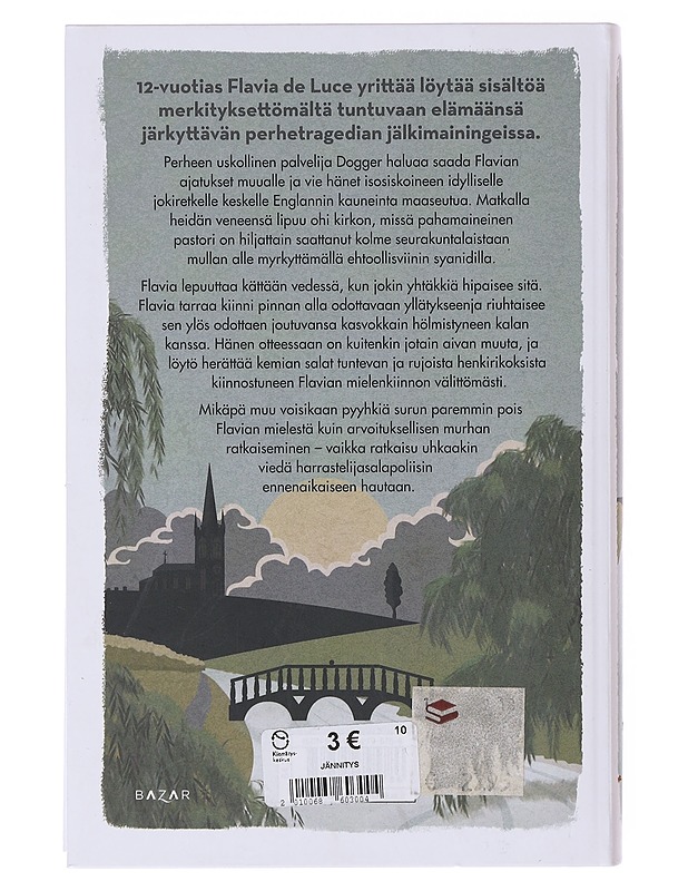 On hieno paikka haudan povi - Bradley, Alan - Jännitys ja dekkarit - 10105645291 - 1