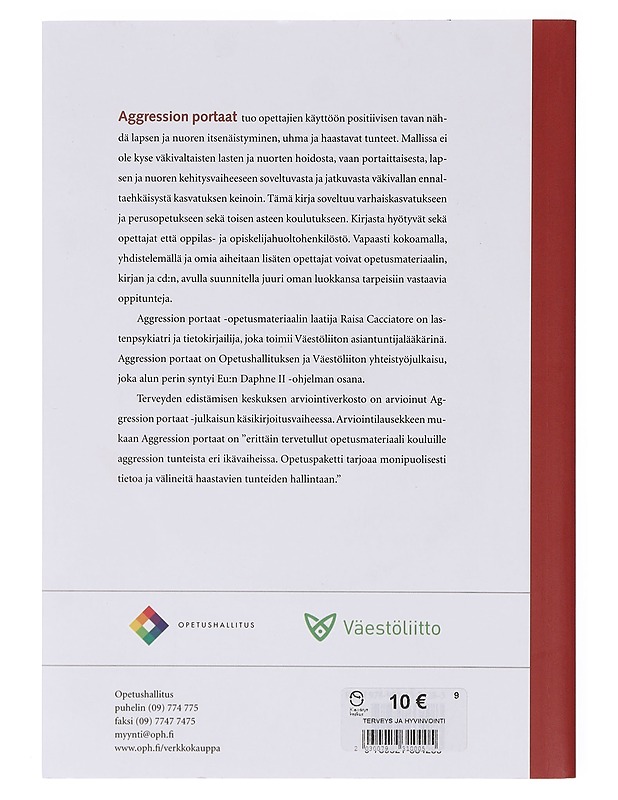 Aggression portaat : opetusmateriaali kouluille - Raisa Cacciatore - Tietokirjat ja oppaat - 10105645304 - 1