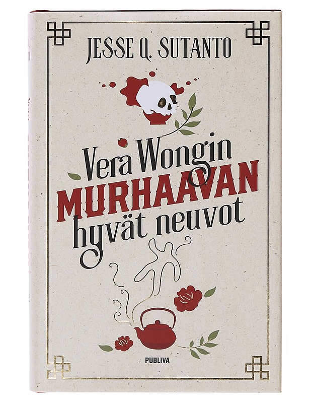Vera Wongin murhaavan hyvät neuvot - Sutanto, Jesse Q. - Jännitys ja dekkarit - 10105645308 - 0