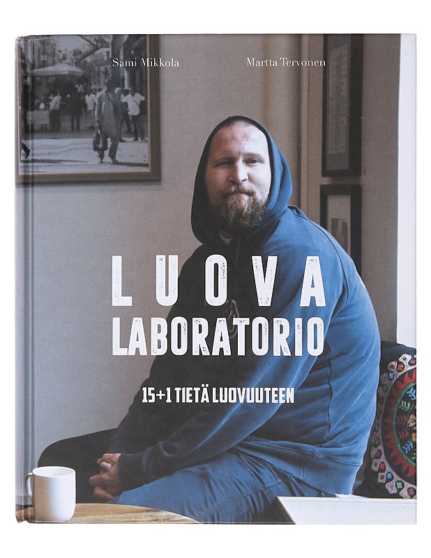 Luova Laboratorio - Mikkola, Sami - Elämäkerrat ja muistelmat - 10105645324 - 0