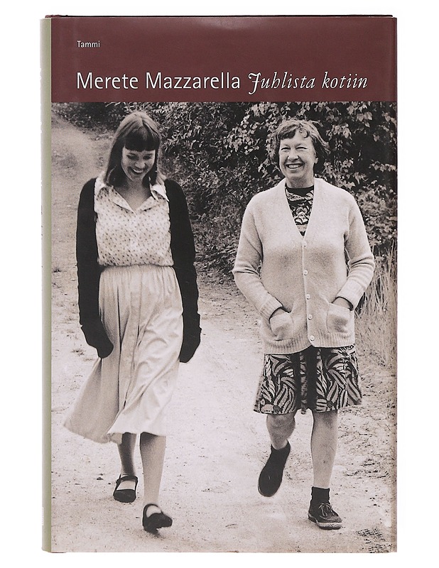 Juhlista kotiin - Mazzarella, Merete - Elämäkerrat ja muistelmat - 10105645346 - 0