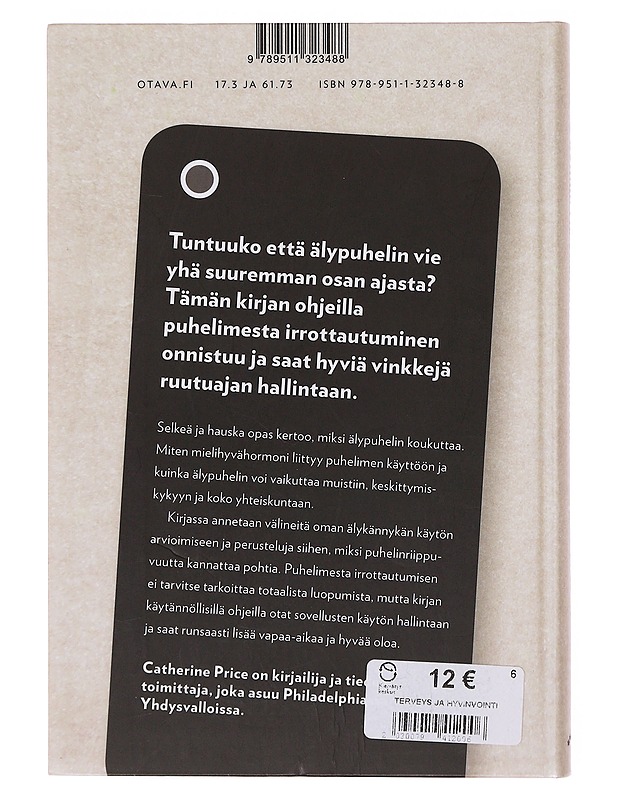 Kuinka päästää irti puhelimesta - Price, Catherine - Tietokirjat ja oppaat - 10105645359 - 1