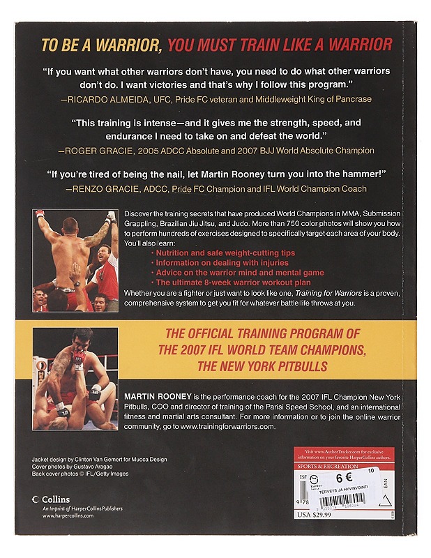 Training for warriors : the ultimate mixed martial arts workout - Rooney, Martin - Tietokirjat ja oppaat - 10105645382 - 1