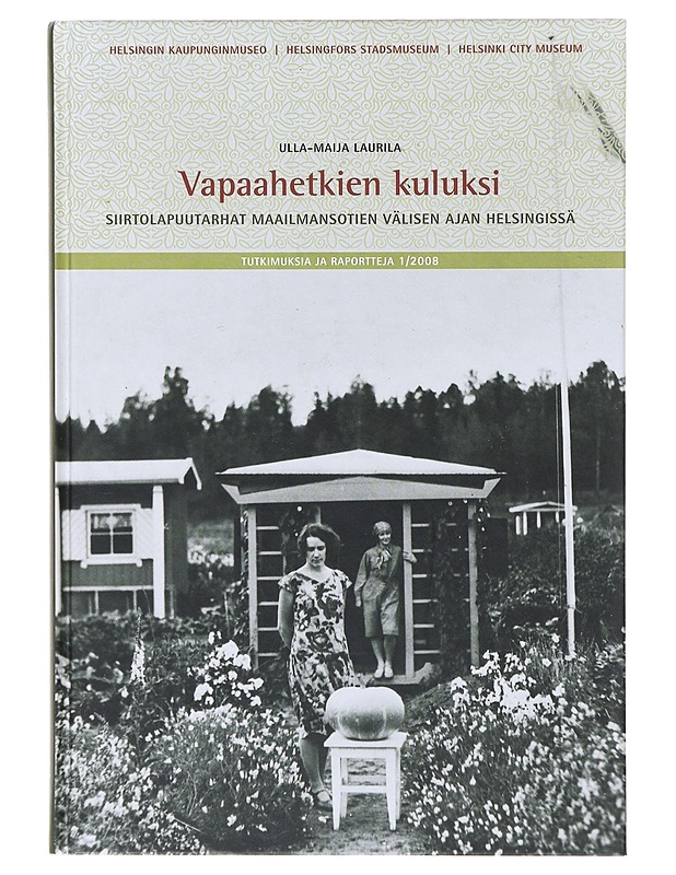 Vapaahetkien kuluksi - Ulla-Maija Laurila - Historiakirjat - 10105645398 - 0