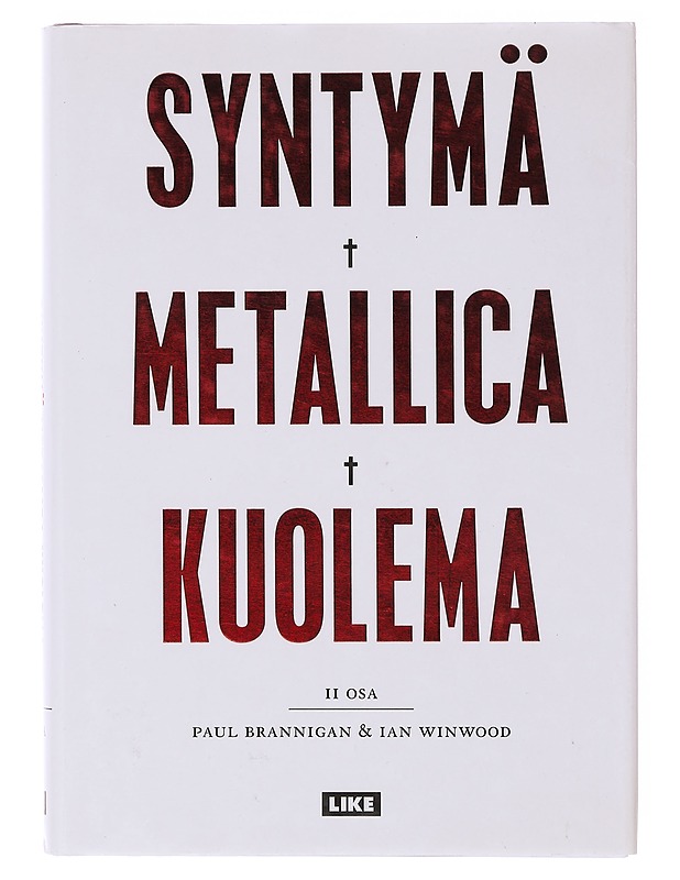 Syntymä Metallica kuolema 2. osa - Brannigan, Paul - Elämäkerrat ja muistelmat - 10105645424 - 0